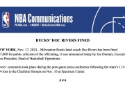 🚨NBA官方：里弗斯因公开批评裁判被罚款25000美元