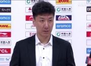 韩硕：上场输福建后全队都憋着一口气 今天第一节还是打得有点紧